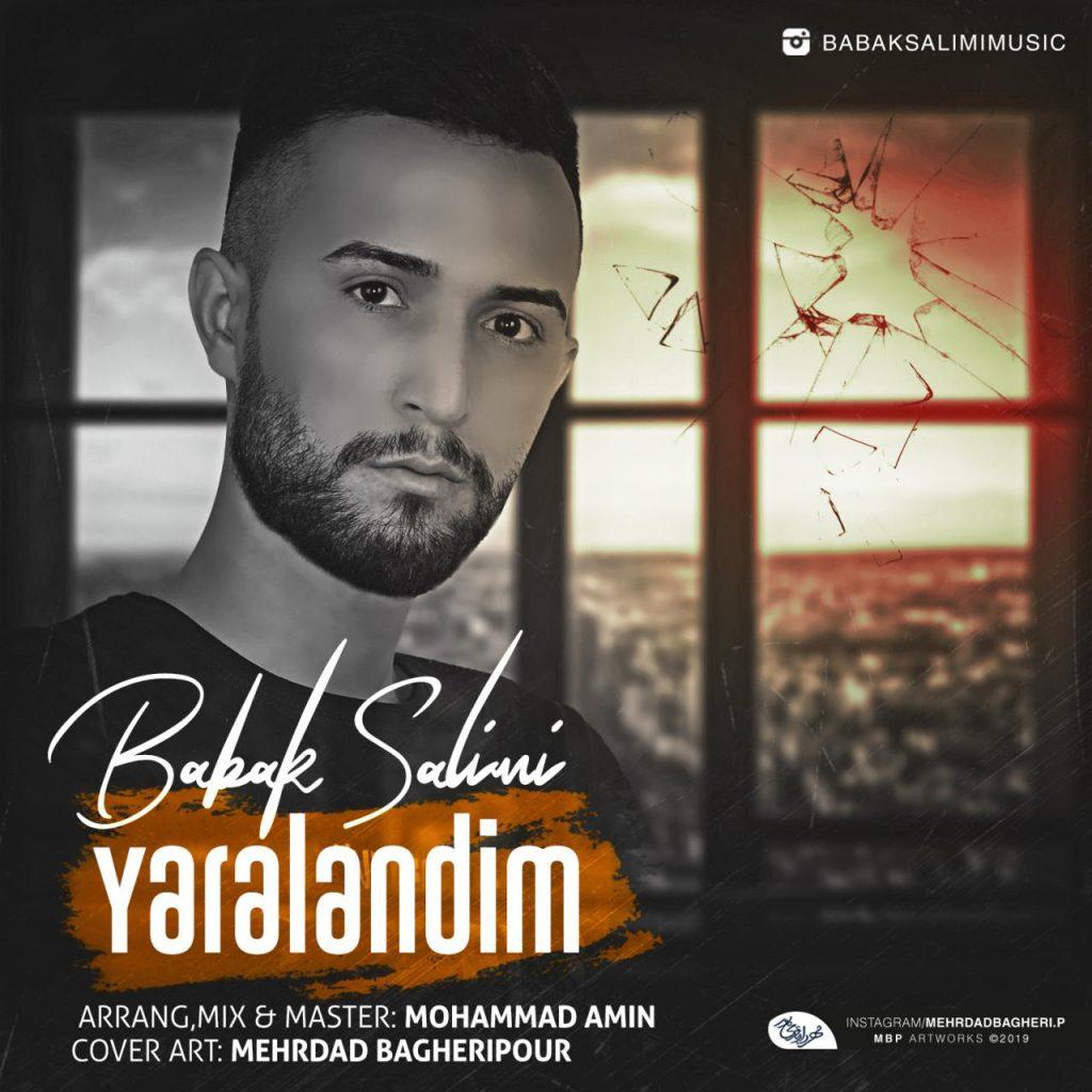 یارالاندیم (Yaralandim) - بابک سلیمی (Babak Salimi)