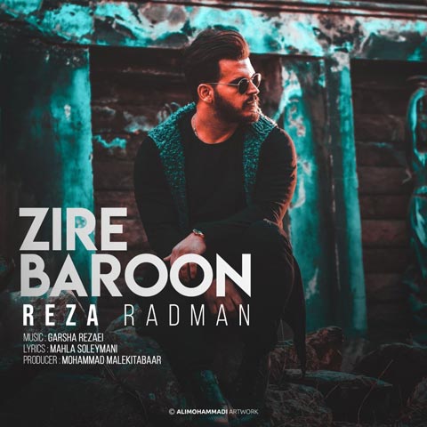 زیر بارون (Zire Baroon) - رضا رادمان (Reza Radman)