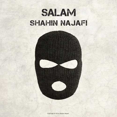 سلام (Salam) - شاهین نجفی (Shahin Najafi)