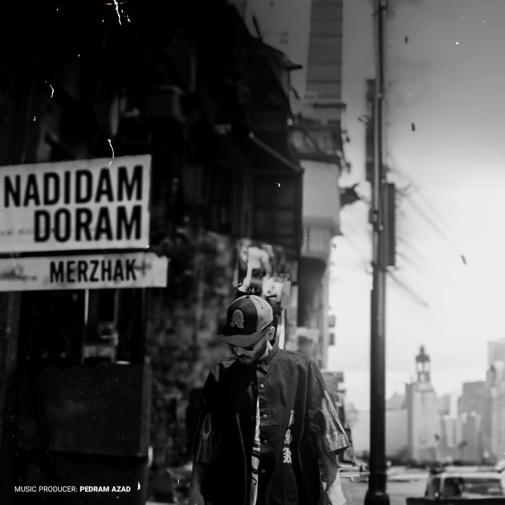 ندیدم دورم (Nadidam Doram) - مرژاک (Merzhak)