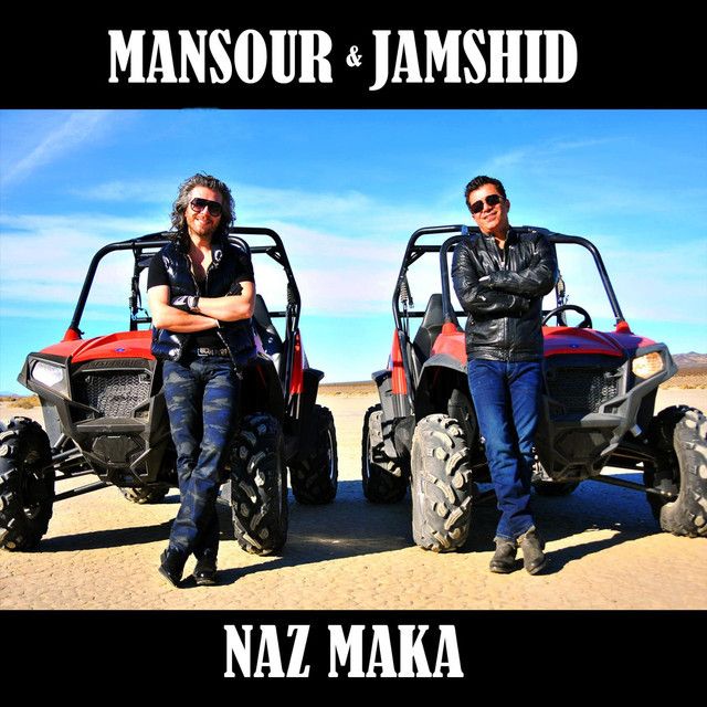 ناز مکا (Naz Maka) - منصور و جمشید (Mansour & Jamshid)