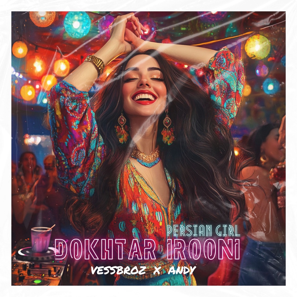 دختر ایرونی (ورژن جدید) (Dokhtare Irooni) - اندی و وسبروز (Andy & Vessbroz)