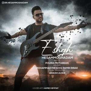 دانلود آهنگ حسام مقدم به نام عشق