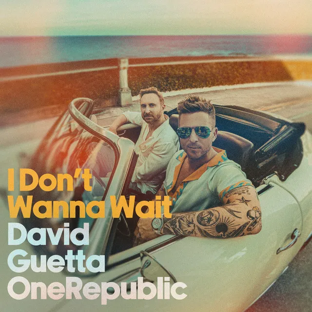 آی دونت وانا ویت (I Dont Wanna Wait) - دیوید گتا و وان ریپابلیک (David Guetta & One Republic)