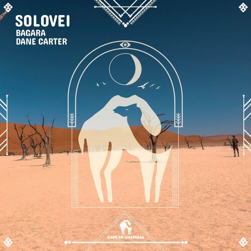 سولوی (Solovei) - باگرا و دین کارتر و کافه دی آناتولیا (Bagara & Dane Carter & Cafe De Anatolia)
