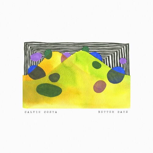 بتر دیز (Better Days) - کلوین کوستا (Calvin Costa)
