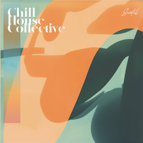 سنتال (Santal) - چیل هوس کلکتو (Chill House Collective)