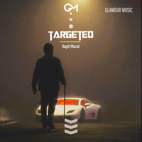 تارگتد (Targeted) - هیت مورات (Hayit Murat)