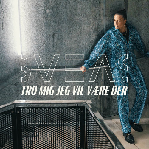 ترو میگ یه‌گ ویل وره دیر (Tro Mig Jeg Vil Være Der) - سوآ اس (Svea S)