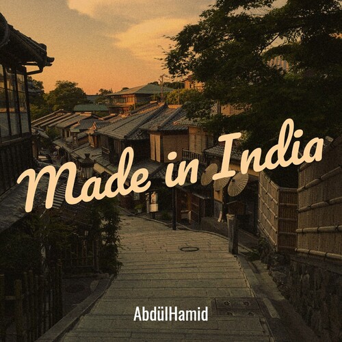 ماد اِن یندیا (Made in India) - ابدلحامد (AbdulHamid)