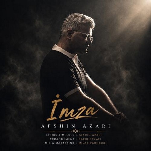 امضا (Imza) - افشین آذری (Afshin Azari)