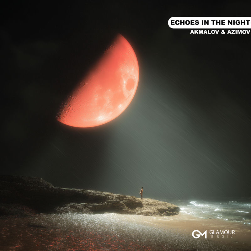 اِکوز این دِ نایت (Echoes In The Night) - اکمالوف و عظیم اف (Akmalov & Azimov)