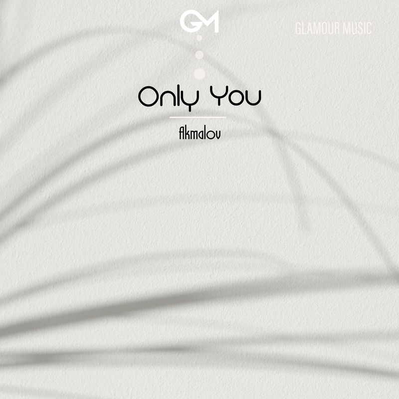 اونلی یو (Only You) - اکمالوف (Akmalov)