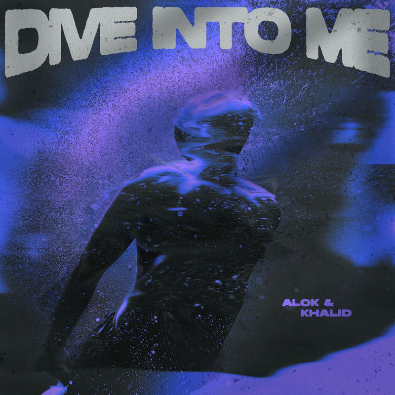 دایو اینتو می (Dive Into Me) - آلوک و خالد (Alok & Khalid)