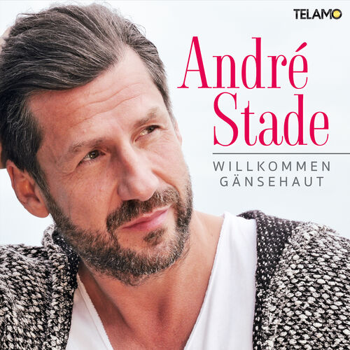 ویلکومن گنزه هاوت (Willkommen Gänsehaut) - آندره استاده (André Stade)