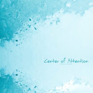 Center of Attention
