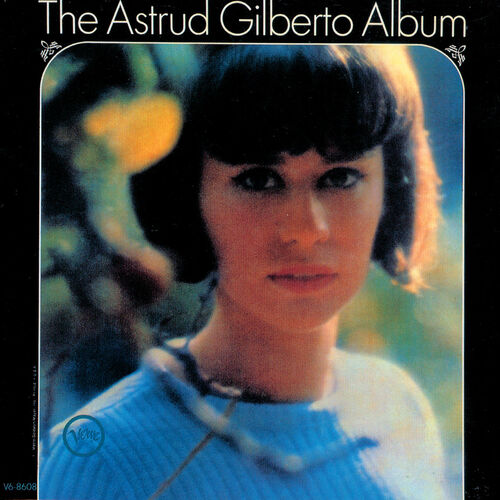 هاو اینسنسیتیو (How Insensitive) - آسترود ژیلبرتو (Astrud Gilberto)