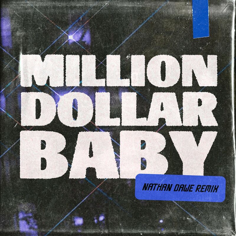 میلیون دلار بیبی (ناتان داو ریمیکس) (Million Dollar Baby (Nathan Dawe Remix)) - آوا مکس (Ava Max)
