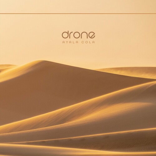 Drone - Ayala Cola