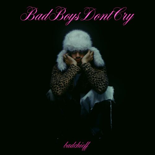 بد بویز دونت کرای (badboysdontcry) - بدشیف (badchieff)