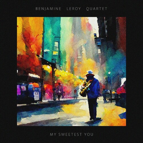 مای سوییتست یو (My Sweetest You) - بنجامین لروی کوارتت (Benjamine Leroy Quartet)