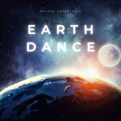 Earth Dance - Beyond Observable