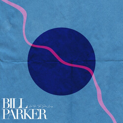 Look For The Silver Lining - Bill Parker