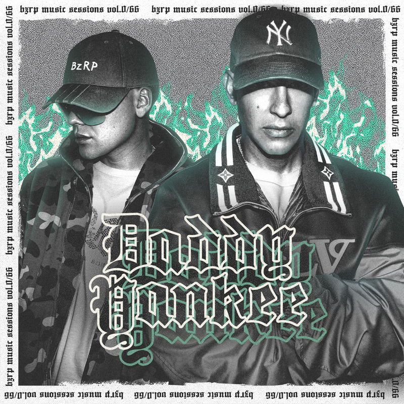 ددی یانکی: بی زد آر پی موزیک سشنز، جلد صفر (Daddy Yankee: Bzrp Music Sessions, Vol. 0/66) - بیزاراپ و ددی یانکی (Bizarrap & Daddy Yankee)