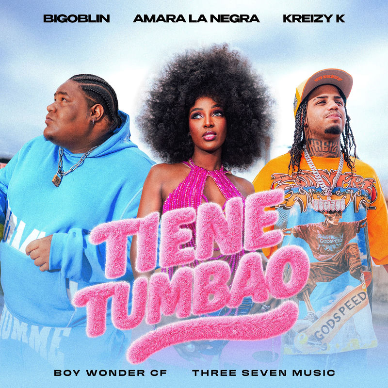 Tiene Tumbao - Boy Wonder CF & Amara La Negra & Bigoblin & Kreizy K