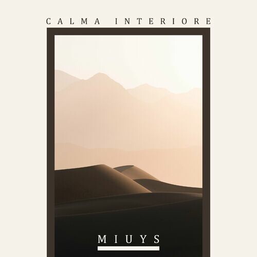 میویس (Miuys) - کالما ینتریور (Calma Interiore)