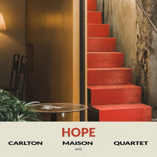 Hope - Carlton Maison Quartet
