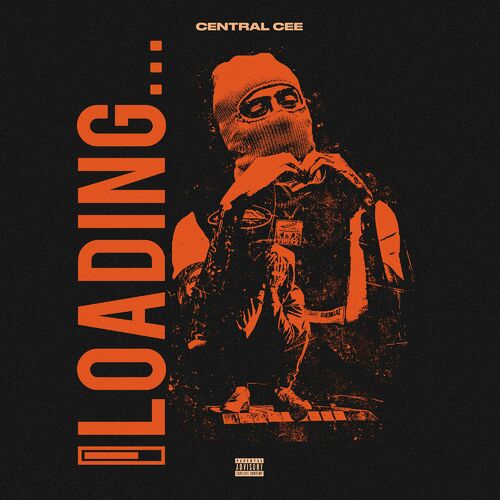 لودینگ (Loading) - سنترال سی (Central Cee)