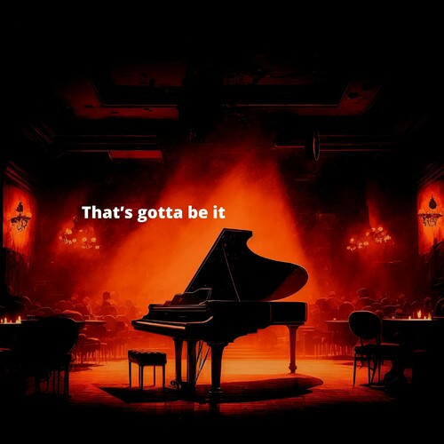 تات س گوتتا بی یت (That’s gotta be it) - چارلس دایسی و فرندز (Charles Daisey & Friends)