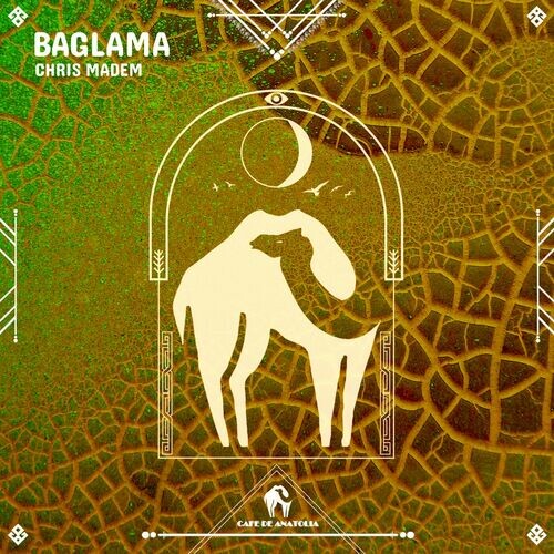 باگلاما (Baglama) - کریس مادم و کافه دی آناتولیا (Chris Madem & Cafe De Anatolia)