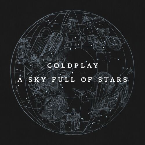 اِ اسکای فول آو استارز (A Sky Full of Stars) - کلدپلی (Coldplay)