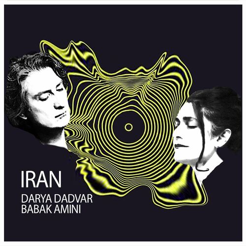 ایران (Iran) - دریا دادور و بابک امینی (Darya Dadvar & Babak Amini)