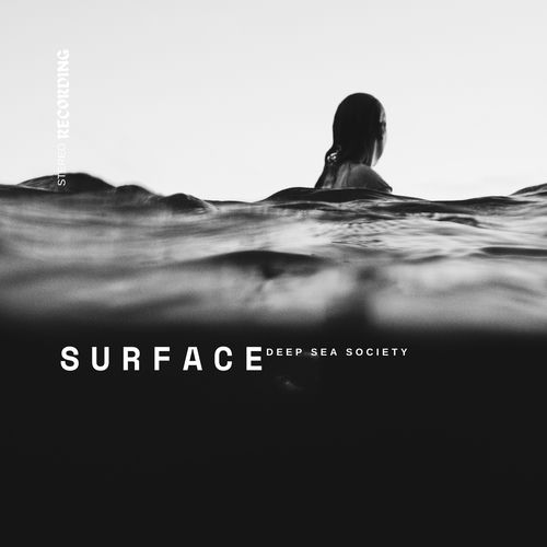 سرفس (Surface) - دیپ سی سوسایتی (Deep Sea Society)