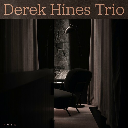 هوپ (Hope) - درک هینس فرریخس (Derek Hines Trio)