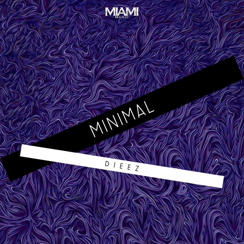 مینیمال (Minimal) - دیز (Dieez)
