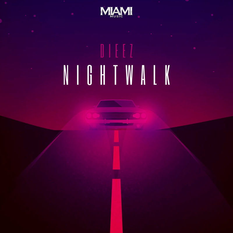نایت واک (Night Walk) - دیز (Dieez)