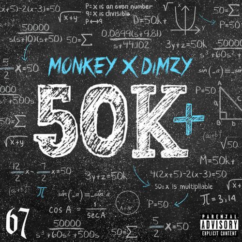 ففتی کی پلاس (50K+) - دیمزی و مانکی و سیکستی سون (Dimzy & Monkey & 67)