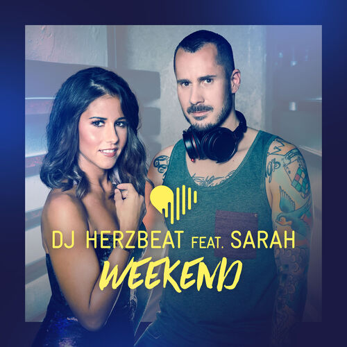 ویکند (Weekend) - دی جی هرتزبیت و زارا انگلس (DJ Herzbeat & Sarah Engels)