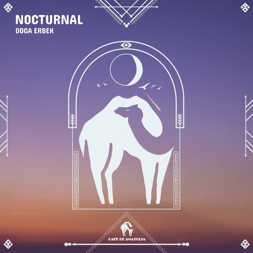 نوکتورنال (Nocturnal) - دوگا ربک و کافه دی آناتولیا (Doga Erbek & Cafe De Anatolia)