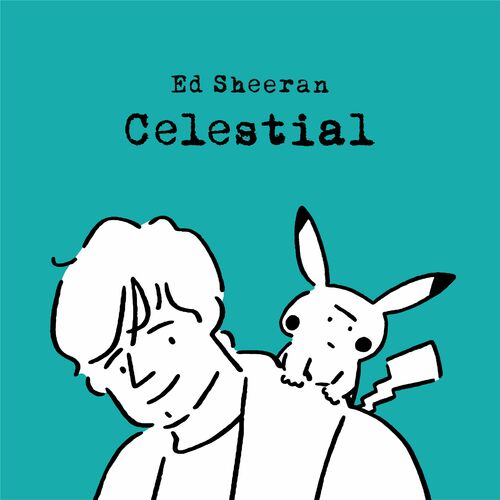 سله‌ستیال (Celestial) - اد شیرن (Ed Sheeran)