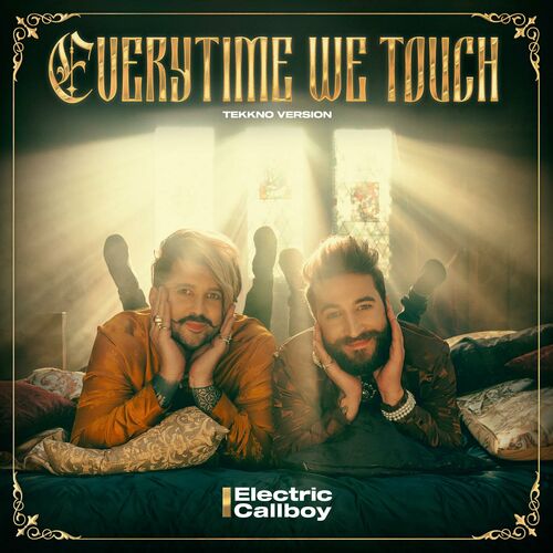 اوری تایم وی تاچ (Everytime We Touch (TEKKNO Version)) - الکتریک کال بوی (Electric Callboy)