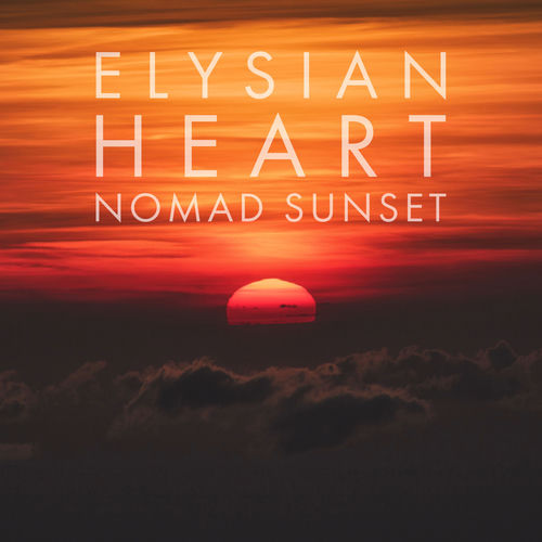 نومد سانست (Nomad Sunset) - لیسیان هیرت (Elysian Heart)