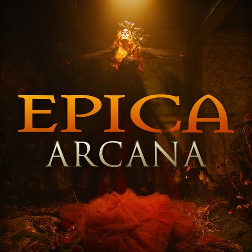 آرکانا (Arcana) - اپیکا (Epica)
