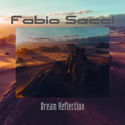 Dream Reflection - Fabio Secci