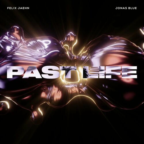 پست لایف (Past Life) - فلیکس یان و جوناس بلو (Felix Jaehn & Jonas Blue)