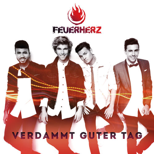 فردامت گوتر تاک (Verdammt guter Tag) - فوئرهرتس (Feuerherz)